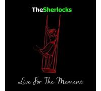 Live For The Moment by SHERLOCKS [Audio CD] NEUF