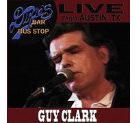 Live From Dixie's Bar & Bus Stop by Guy Clark [Audio CD] NEUF