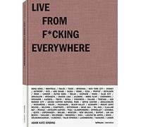 Live from F*cking Everywhere