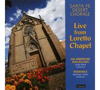 Live from Loretto Chapel (Relié) Santa Fe Desert Chorale Linda Mack Read Hogen