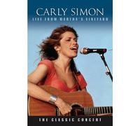 Live From Marthas Vineyard- The Classic Concert by Carly Simon