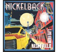 LIVE FROM NASHVILLE by Nickelback [CD] NEUF