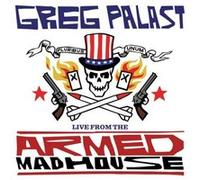 Live From The Armed Madhouse by Greg Palast Greg Palast (Auteur)