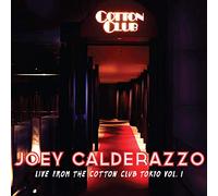 Live from The Cotton Club Tokyo Vol 1