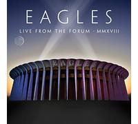 Live From The Forum MMXVIII CD by EAGLES 2Disc by The Eagles [Audio CD] NEUF