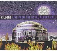 Live from the Royal Albert Hall by The Killers (2009-11-10)