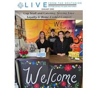 Live from the Southside Magazine - January 2026: Cup Stuff and Catering: Serving Love, Loyalty, and Home-Cooked Comfort