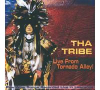 Live From Tornado Alley! by Tha Tribe (2013-08-02)