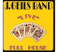 Live: Full House by J. Band Geils NEUF