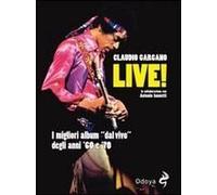 Live! I Migliori Album «Dal Vivo» Degli Anni '60 E '70