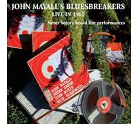 Live In '67 by John Mayall & the Bluesbreakers [Audio CD] NEUF