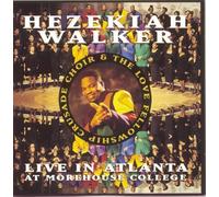 Hezekiah Walker & the Love Fellowship Crusade Choir – Live in Atlanta – CD – Sony
