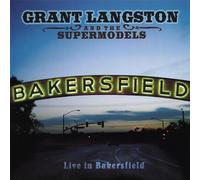 Live in Bakersfield by Grant Langston