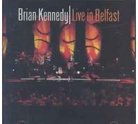Live in Belfast by Brian Kennedy [CD] NEUF