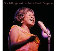 LIVE IN BELGRADE - Sarah Vaughan & Her Trio