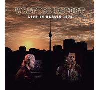 Live in Berlin, 1975 / Weather Report (CD + DVD)