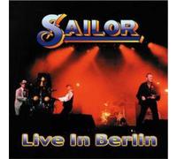 Sailor – Live in Berlin – CD – Import (Universal Music Group)