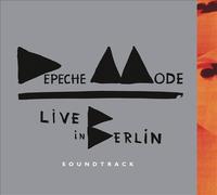 Live in Berlin Soundtrack by Depeche Mode [Audio CD] NEUF