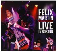 Felix Martin - Live in Boston [Import]