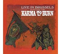 Karma to Burn – Live in Brussels – Vinyle 12" (Victrola)