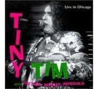 Live in Chicago by Tiny Tim, New Duncan Imperials (1995-03-28)