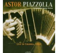 Piazzolla Astor - Live in Colonia, 1984 [Import]