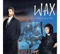 Wax Wax Live in Concert 1987 1 Editi (CD)