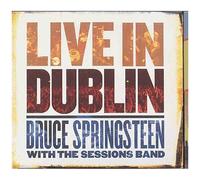 Bruce Springsteen with The Sessions Band – Live in Dublin – CD