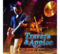 Live in Europe (CD) Travers & Appice