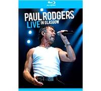 Paul Rodgers – Live in Glasgow – Blu-ray – Eagle