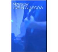 Live In Glasgow - New Order