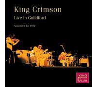 Live In Guildford, November 13th, 1972 by King Crimson