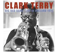 Live In Holland 1979 Clark Terry S Big Bad Band