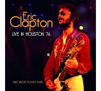 Live In Houston '76 King Biscuit Flower Hour