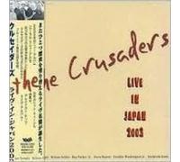 Live in Japan 2003 by The Crusaders [CD] NEUF