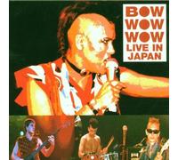 Live in Japan by Bow Wow Wow (1997-03-04)