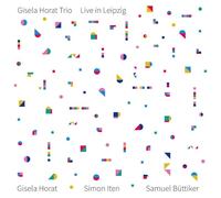 Live in Leipzig/Gisela Horat Trio