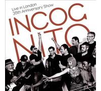 Live in London - 35th Anniversary Show by Incognito [Audio CD] NEUF