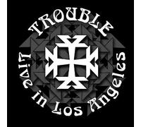 Live in Los Angeles by Trouble (2009-07-24)