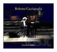 Cacciapaglia, Roberto - Live in Milan
