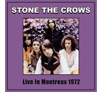 Stone The Crows Live Montreux 1972