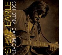 Earle, Steve - Live in Nashville 1995