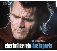 Chet Baker – Live In Paris : The Radio France Recordings 1983-1984 – CD