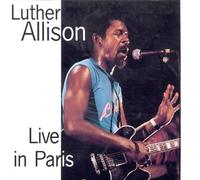 Live in Paris [Buda] by Luther Allison [Audio CD] NEUF
