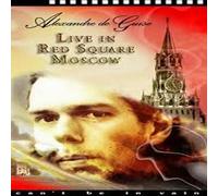Alexandre De GUISE - Live In Red Square, Moscow