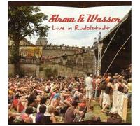Strom & Wasser - Live in Rudolstadt