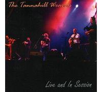Live & In Session by TANNAHILL WEAVERS (2007-05-22)