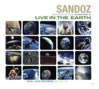 Live In The Earth - Sandoz In Dub Chapter 2