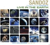 Live In The Earth - Sandoz In Dub Chapter 2