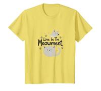 Live in The Meowment Jeu de Mots pour Amoureux des Chats T-Shirt, Enfant, Citron, 10 Ans